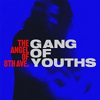 Gang Of Youths – the angel of 8th ave.