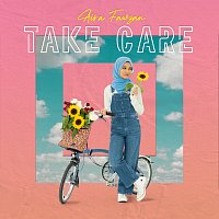 Aira Fawzan – Take Care