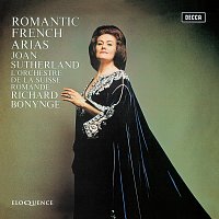 Joan Sutherland, Orchestre de la Suisse Romande, Richard Bonynge – Romantic French Arias [Extended Edition]