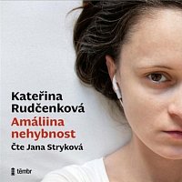 Jana Stryková – Rudčenková: Amáliina nehybnost CD-MP3