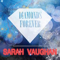 Sarah Vaughan – Diamonds Forever