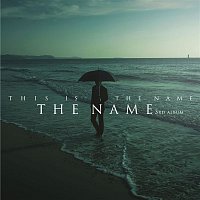 The Name – This is The Name
