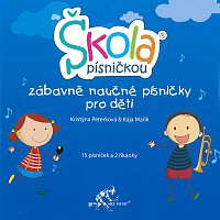 Kristýna Peterková, Kája Mařík – Škola písničkou - zábavně naučné písničky pro děti