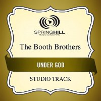The Booth Brothers – Under God