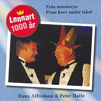 Hasse Alfredson, Peter Dalle – Lennart 1000 ar