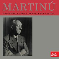 Martinů: Sinfonietta La Jolla, Toccata e due canzoni