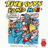 Přední strana obalu CD Five Guys Named Moe (Original London Cast Recording)