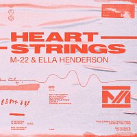 M-22, Ella Henderson – Heartstrings