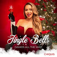 Chiquis – Jingle Bells (Vamos All The Way)