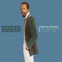 Eddie Kendricks – Keep On Truckin’: The Motown Solo Albums, Vol. 1