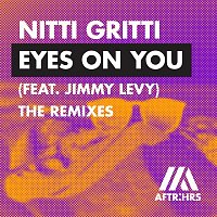 Eyes On You (feat. Jimmy Levy) [The Remixes]