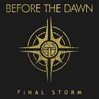 Before The Dawn – The Final Storm