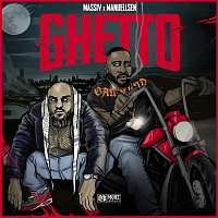 Massiv, Manuellsen – GHETTO