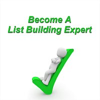 Become a List Building Expert