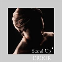 Error – Stand Up