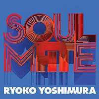 Ryoko Yoshimura – Soul Mate