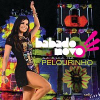 Babado Novo – Ao Vivo Pelourinho [Live]