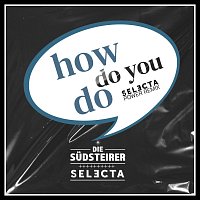 Přední strana obalu CD How Do You Do (DJ Selecta Power Remix)