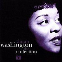 Dinah Washington – Dinah Washington The Collection