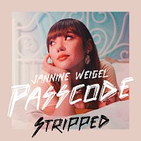 Jannine Weigel – Passcode [Stripped]