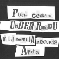 Různí interpreti – Pocta českému undergroundu. 10 let Guerilla Records Archa DVD