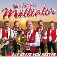 Die Fidelen Molltaler – Das Beste vom Besten - Unsere größten Hits