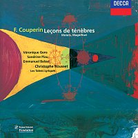 Veronique Gens, Sandrine Piau, Emmanuel Balssa, Les Talens Lyriques – Couperin (Le Grand): Trois Lecons de Ténebres