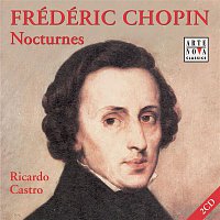 Ricardo Castro – Chopin: Nocturnes 1 - 21