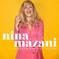 Nina Mazani – I Nihta Mirizi Giasemi