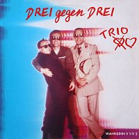 Trio – Drei gegen drei [12" Version]