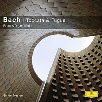 Simon Preston – Bach, J.S.: Toccata & Fuge