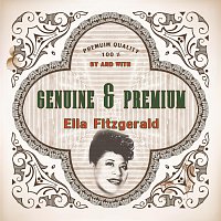 Ella Fitzgerald – Genuine and Premium