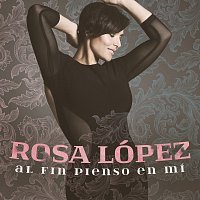 Rosa López – Al Fin Pienso En Mi