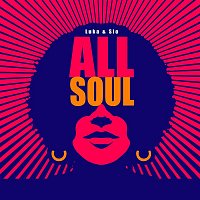 Luka & Sio – All Soul