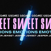 Gromee x Jesper Jenset – Sweet Emotions