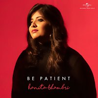 Hanita Bhambri – Be Patient