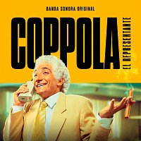 Sergei Grosny – Coppola: El Representante [Banda Sonora Original]