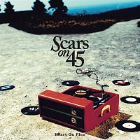 Scars On 45 – Heart On Fire EP