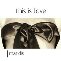 Maridis – This Is Love