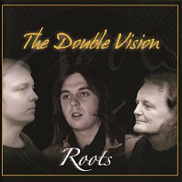 The Double Vision – Roots