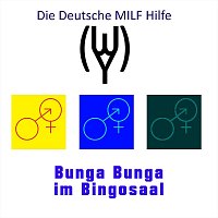 Die Deutsche MILF Hilfe – Bunga Bunga im Bingosaal