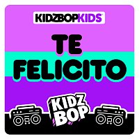 KIDZ BOP Kids – Te Felicito