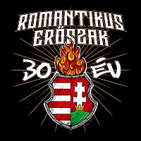 Romantikus Erőszak – 30 év