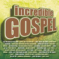 Různí interpreti – Incredible Gospel