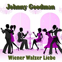 Johnny Goodman – Wiener Walzer Liebe