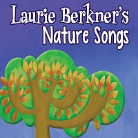The Laurie Berkner Band – Laurie Berkner's Nature Songs