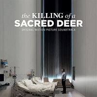 Various  Artists – The Killing of a Sacred Deer (Original Soundtrack Album)