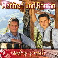 Manfred, Roman – Zunftig gspielt