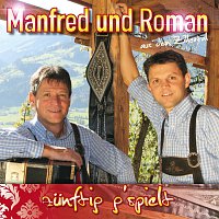 Manfred, Roman – Zunftig gspielt