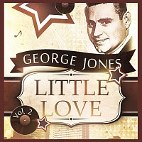 George Jones – Little Love Vol. 2